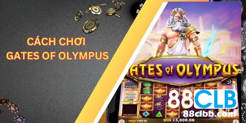 Hướng dẫn cách chơi nổ hũ Gates of Olympus chi tiết cho người mới